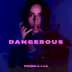 Dangerous