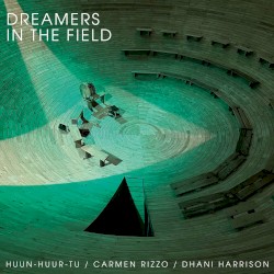 Dreamers In The Field