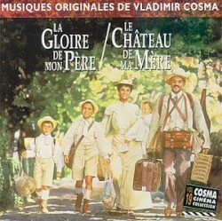 La Gloire de Mon Pere/Le Chateau de Ma Mere