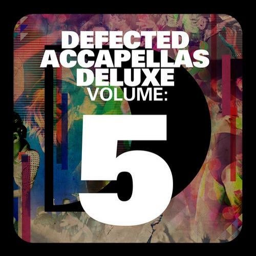 Defected Accapellas Deluxe, Volume 5