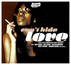 Can’t Hide Love