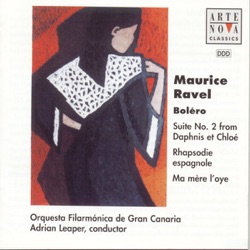 Boléro / Daphnis et Chloé / Rhapsodie espagnole / Ma mere l'oye
