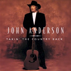 Takin’ the Country Back