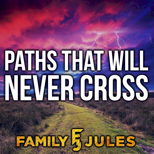 Paths That Will Never Cross