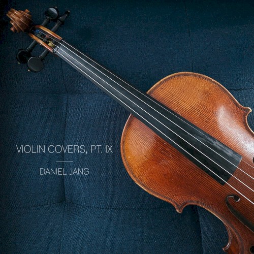Violin Covers, Pt. IX