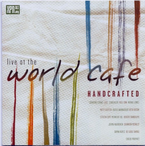 Live at the World Cafe: Handcrafted