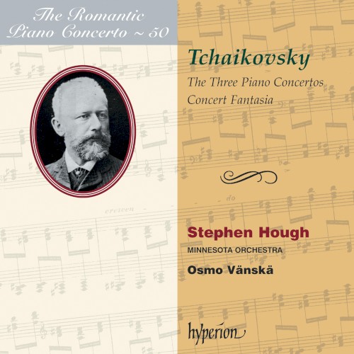The Romantic Piano Concerto, Volume 50: The Three Piano Concertos / Concert Fantasia