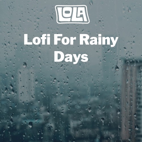 Lofi for Rainy Days