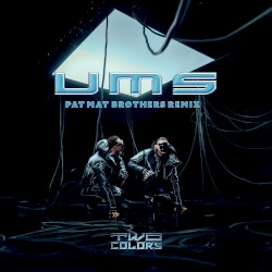 UMS (PaT MaT Brothers remix)