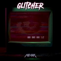 Glitcher