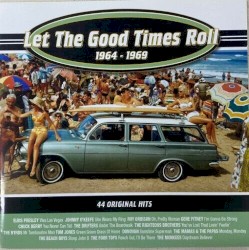 Let the Good Times Roll: 1964–1969