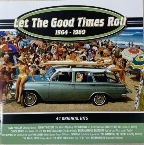 Let the Good Times Roll: 1964–1969