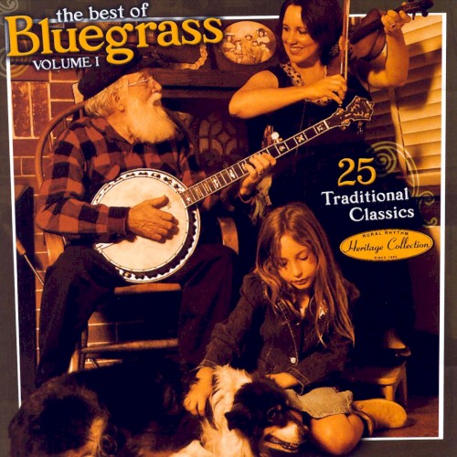 Sound Traditions: The Best of Bluegrass Volume 1