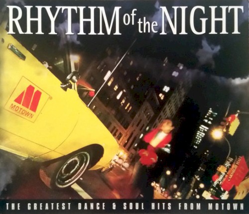 Rhythm of the Night: The Greatest Dance & Soul Hits From Motown