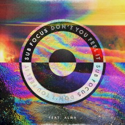 Don’t You Feel It (Sub Focus & 1991 remix)