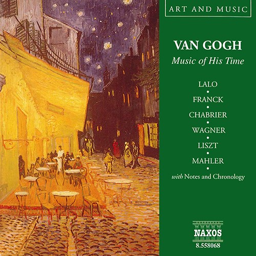 Art & Music: Van Gogh - Music of His Time