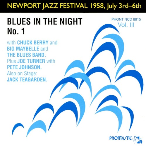 Newport Jazz Festival 1958, July 3rd-6th, Vol. III: Blues in the Night, No. 1
