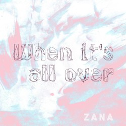 When It’s All Over