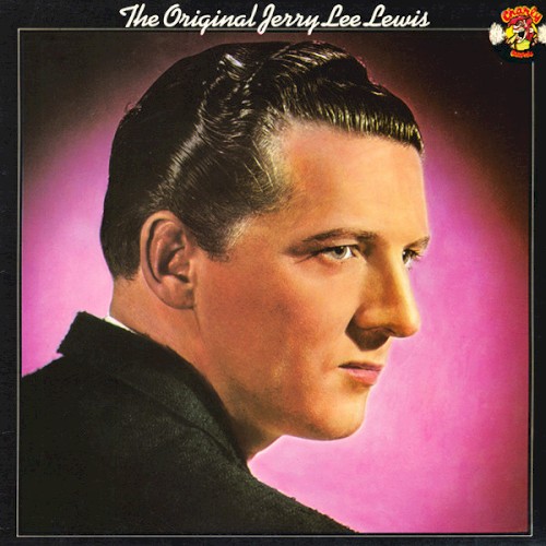 The Original Jerry Lee Lewis