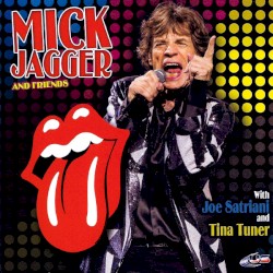 Mick Jagger and Friends