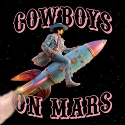 Cowboys On Mars