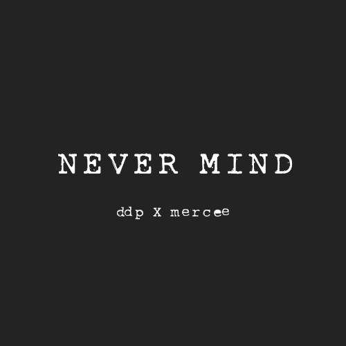 Never Mind (vocal version)