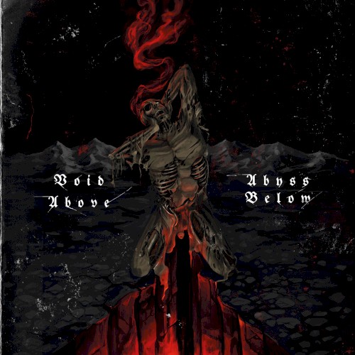 Void Above, Abyss Below