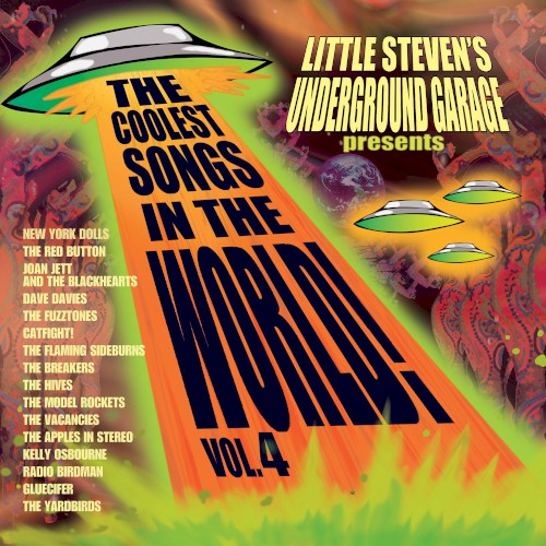 Little Steven's Underground Garage Presents the Coolest Songs in the World! Vol. 4