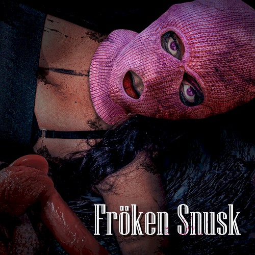 FRÖKEN SNUSK