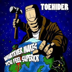 Whatever Makes You Feel Superior