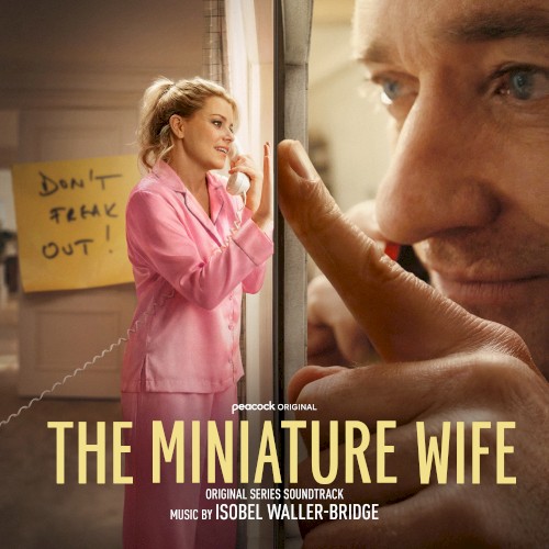 The Miniature Wife: Original Series Soundtrack