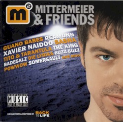 Mittermeier & Friends