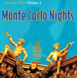 Monte Carlo Nights: Nouveau Beat, Volume 4