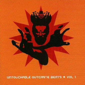 Untouchable Outcaste Beats, Volume 1