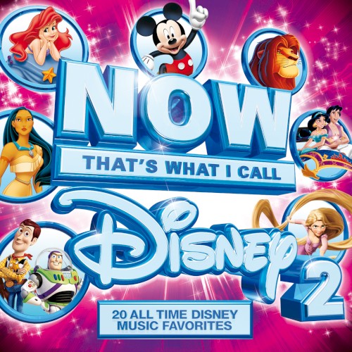 Now That’s What I Call Disney 2