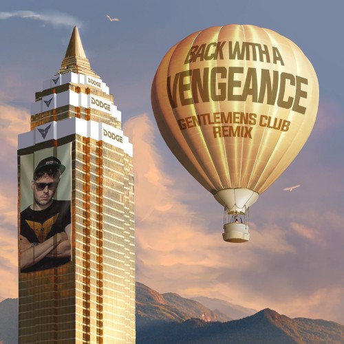 Back With a Vengeance (Gentlemens Club remix)