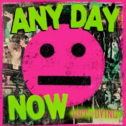 Any Day Now