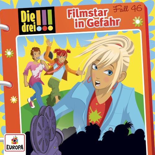 Die drei !!! Fall 46: Filmstar in Gefahr