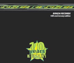 Bonzaï 10th Anniversary Edition