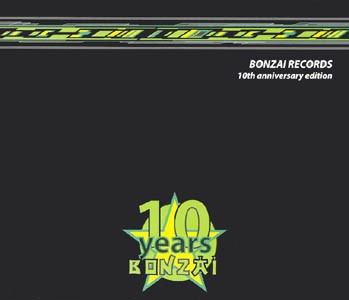 Bonzaï 10th Anniversary Edition