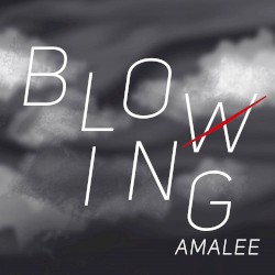 Blowing (From "Burn the Witch")