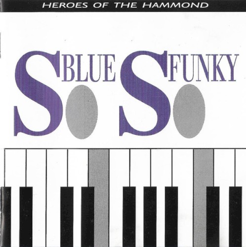 So Blue So Funky, Volume 1