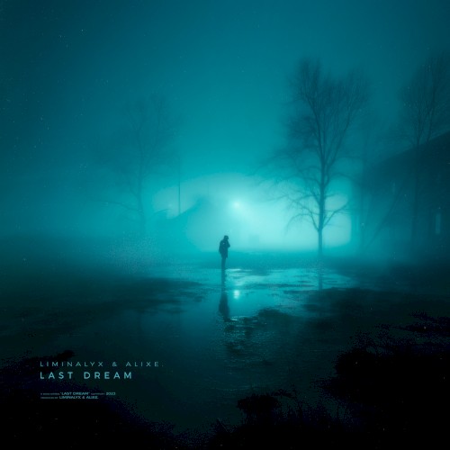 last dream