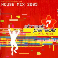 Street Parade House Mix 2005