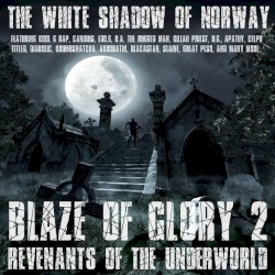 Blaze of Glory 2 - Revenants of the Underworld