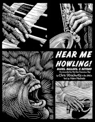 Hear Me Howling! (Blues, Ballads, & Beyond)