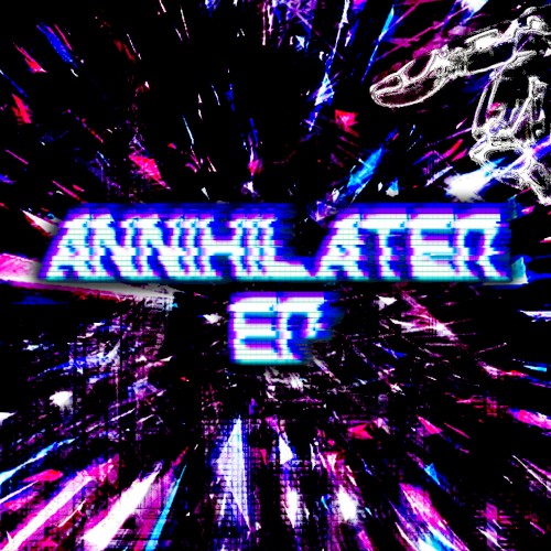 ANNIHILATER EP