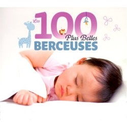 les 100 plus belles berceuses