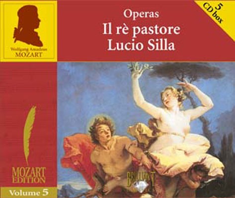Mozart Edition, Volume 5: Operas: Il rè pastore / Lucio Silla