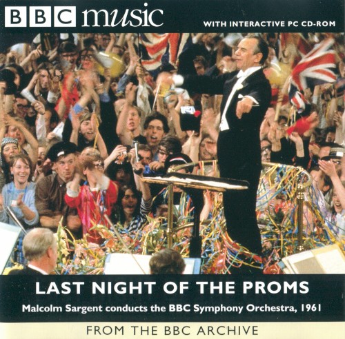 BBC Music, Volume 6, Number 12: Last Night of the Proms (1961)